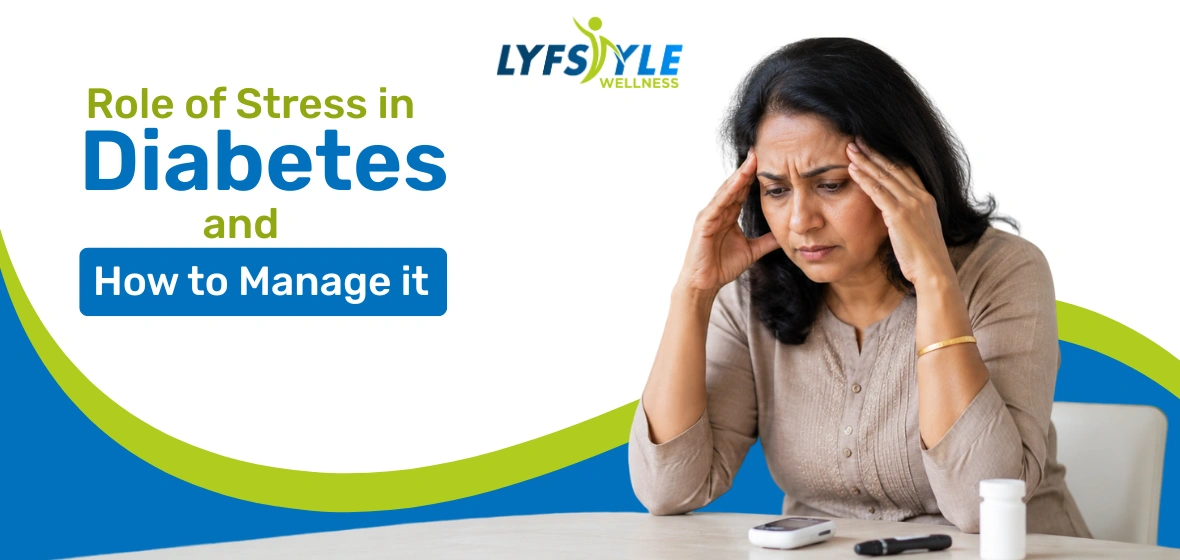 Role of stress in diabetes and how to manage it